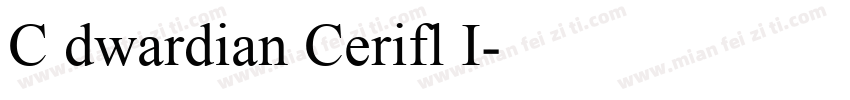 C dwardian Cerifl I字体转换